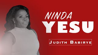 Ninda yesu  Judith Babirye Ugandan Gospel Music [upl. by Ledba]