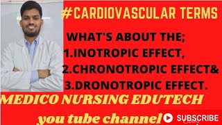 INOTROPIC EFFECT CHRONOTROPIC EFFECTampDRONOTROPOC EFFECT CARDIOVASCULAR TERMS  VIDEO28SERIES1 [upl. by Devona]