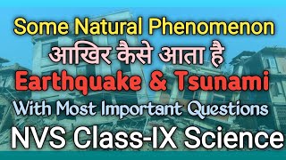 Some Natural Phenomenon Part3  Science  Earthquake amp Tsunami  NVS Class 9th in Hindi n English [upl. by Cordy]