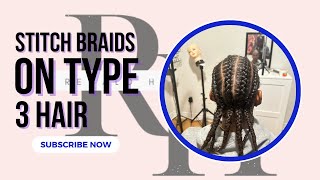 Stitch Braids on type 3 hair [upl. by Drofhsa]