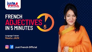 Les Adjectifs  French Adjectives Just 5 Minutes French [upl. by Juliann]