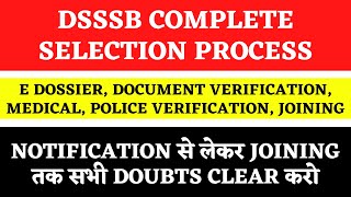 DSSSB SELECTION PROCESS 2021 PRT TGT PGT  E DOSSIER  DOCUMENT VERIFICATION  DSSSB DOUBTS [upl. by Mcconnell941]