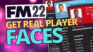 How To Install Face Packs FM22  FM23  Get Real Player Faces Football Manager 2022 Mac amp PC Guide [upl. by Chu]