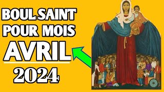 TOUT BOUL SAINT POUR MOIS AVRIL 2024 LA BOUL SAINT POUR MWA AVRIL [upl. by Nylynnej]