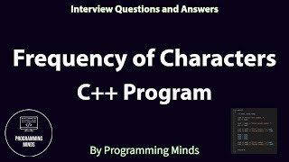 Find Frequency of Characters using C Programming  Interview questions and Answers  OOPS [upl. by Icam]