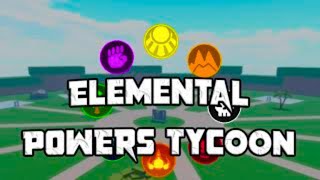 Elemental Powers Tycoon [upl. by Zima198]