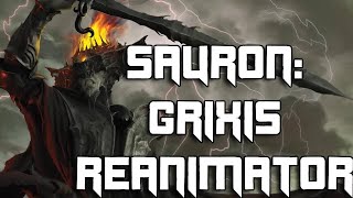 Sauron Grixis Reanimator [upl. by Eisnil]