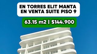 EN TORRES ELIT  MANTA TODAS LAS SUITES ESTÁN EN EL PISO 9  INVERSIONES DESDE 144900 [upl. by Lledualc841]