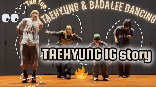 TAEHYUNG DANCING INSTAGRAM STORY  Taehyung  Bada lee  Gof amp Ingyoo Kim Dancin  Thv IG story [upl. by Alleb]