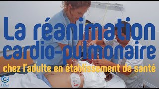 La réanimation cardiopulmonaire chez ladulte en établissement de santé [upl. by Ived]