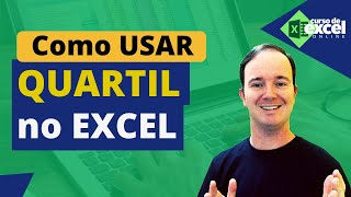 Como Usar Quartil no EXCEL [upl. by Dilks851]