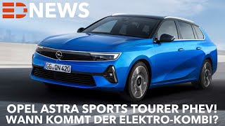 2022 Opel Astra Sports Tourer PlugInHybrid  PHEV  technischen Daten Fakten Abmessungen Details [upl. by West]