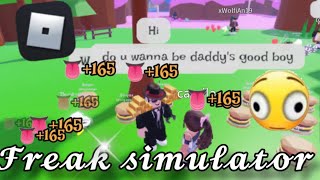 ROBLOX FREAK SIMULATOR [upl. by Rory]