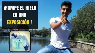 Aprende a ROMPER EL HIELO en una Exposición [upl. by Ezalb]