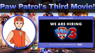 Paw Patrol 3 new information  My Predictions [upl. by Resarf]