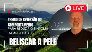 LIVE TREINO DE REVERSÃO DO COMPORTAMENTO DE BELICAR A PELE [upl. by Atinaej198]