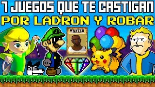 7 Videojuegos que te Castigan por ser LADRÃ“N y Robar [upl. by Etirugram958]