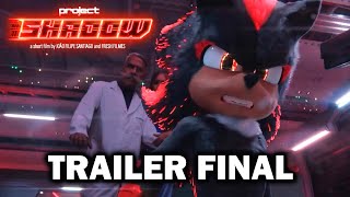 PROJECT SHADOW Sonic 3 Precuela  TRAILER FINAL Fan Film [upl. by Riobard]