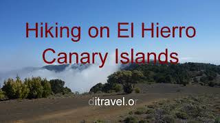 Hiking El Hierro Canary Islands [upl. by Giza]