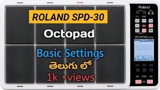 Roland Octopad spd30 Basic Settings  in telugu [upl. by Terza84]