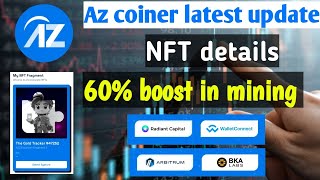 Az coiner latest update  how to boost mining speed in Az coiner  claim free NFt in az coiner [upl. by Artined]