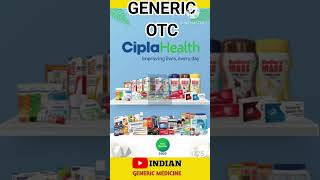 CIPLA GENERICS OTC BRANDS MEDICINE BRANDS IN INDIAN MARKET cipla medicine generic genericdrugs [upl. by Grindlay99]