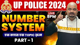 UP POLICE 2024  NUMBER SYSTEM  CLASS 02 BY DHASU SIR [upl. by Annohs407]