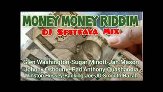 Money Money Riddim Mix 1988tGlen WashingtonSugar MinottJah MasonJohnny OsbourneRanking JoeRaz [upl. by Riebling]