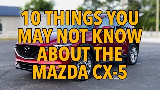 2021 Mazda CX5  10 Things You May Not Know About Mazda CX5 [upl. by Robinette112]