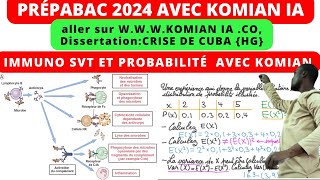 IMMUNOSVT et PROBABILITÉ MATH avec KOMIAN IA quotCrise de CubaquotHG [upl. by Garth]