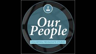 Trailer Our People  Holdeman Mennonite Stories [upl. by Ulrick]