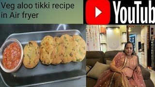 Veg aloo tikki in Air fryer recipe [upl. by Lapotin]