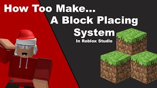 How To Make A Block Placing System  Roblox Studio [upl. by Atinuahs]