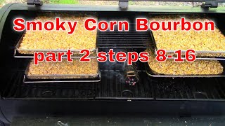 Smoky Corn Bourbon part 2 Step 816 [upl. by Paik807]