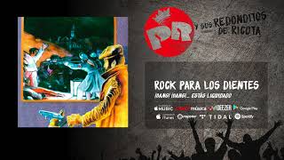 Patricio Rey y sus Redonditos de Ricota  Rock para los Dientes Audio Oficial [upl. by Jemmy]