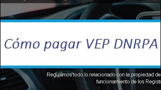 Generar VEP home banking para DNRPA en fácil [upl. by Haidebez]