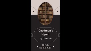 Book Summary  Caedmons Hymn [upl. by Benni]