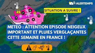 ATTENTION NEIGE EN PLAINE ET PLUIES VERGLAÇANTES CETTE SEMAINE EN FRANCE ❄️⚠️ [upl. by Ailehpo]