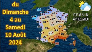 prévision météo France du Dimanche 4 au Samedi 10 Août 2024 [upl. by Ffilc]