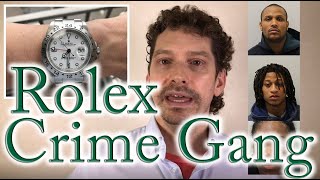 Rolex Crime London Gang Caught and Sentenced [upl. by Leong]