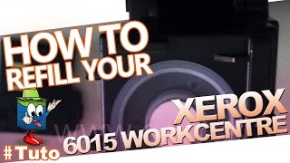 How To Refill A Xerox Workcentre 6015 Toner [upl. by Atsilac]