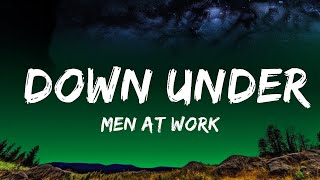 1 Hour  Men At Work  Down Under Lyrics  Lyrical Harmony [upl. by Catlaina]