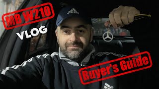 Mercedes W210 Buyers Guide VLOG [upl. by Euell844]