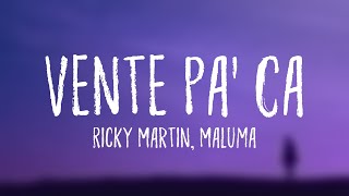 Vente Pa Ca  Ricky Martin Maluma Lyrics Video [upl. by Lavena29]