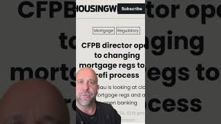 Will the CFPB make some changes to the refinance process in the future [upl. by Ahsa]