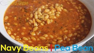 FAST RECIPE How To Cook Navy Beans  Vegan Recipe  Pearl Haricot Bean White Pea Bean or Pea Bean [upl. by Rexanna]