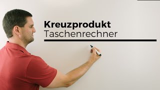 Kreuzprodukt mit Taschenrechner Vektorprodukt nVektor Casio fx Mathenachhilfe online [upl. by Farron150]