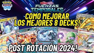 COMO MEJORAR LOS MEJORES 8 DECKS PARA TEMPORAL FORCES POST ROTACIÓN🌌 POKEMON TCG LIVE  STANDARD [upl. by Jariv803]