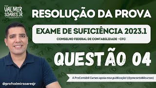 QUESTÃO 04  PROVA DO CFC 20231 TEMA BALANÇO PATRIMONIAL  LANÇAMENTOS  DUPLICATAS DESCONTADAS [upl. by Margie]