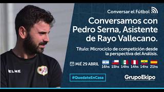 Conversar el Fútbol 2942020 charlamos con Pedro Serna entrenador del Rayo Vallecano de Madrid [upl. by Eedak]